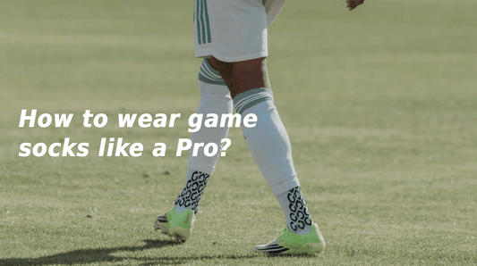 How to wear game socks like a pro?