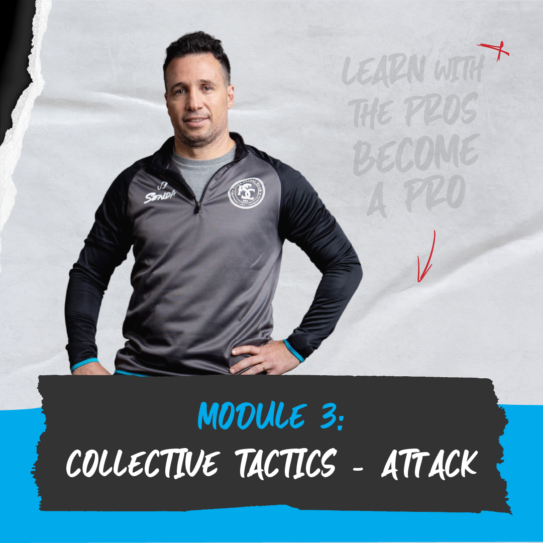 Module 3 - Collective Tactics - Attack