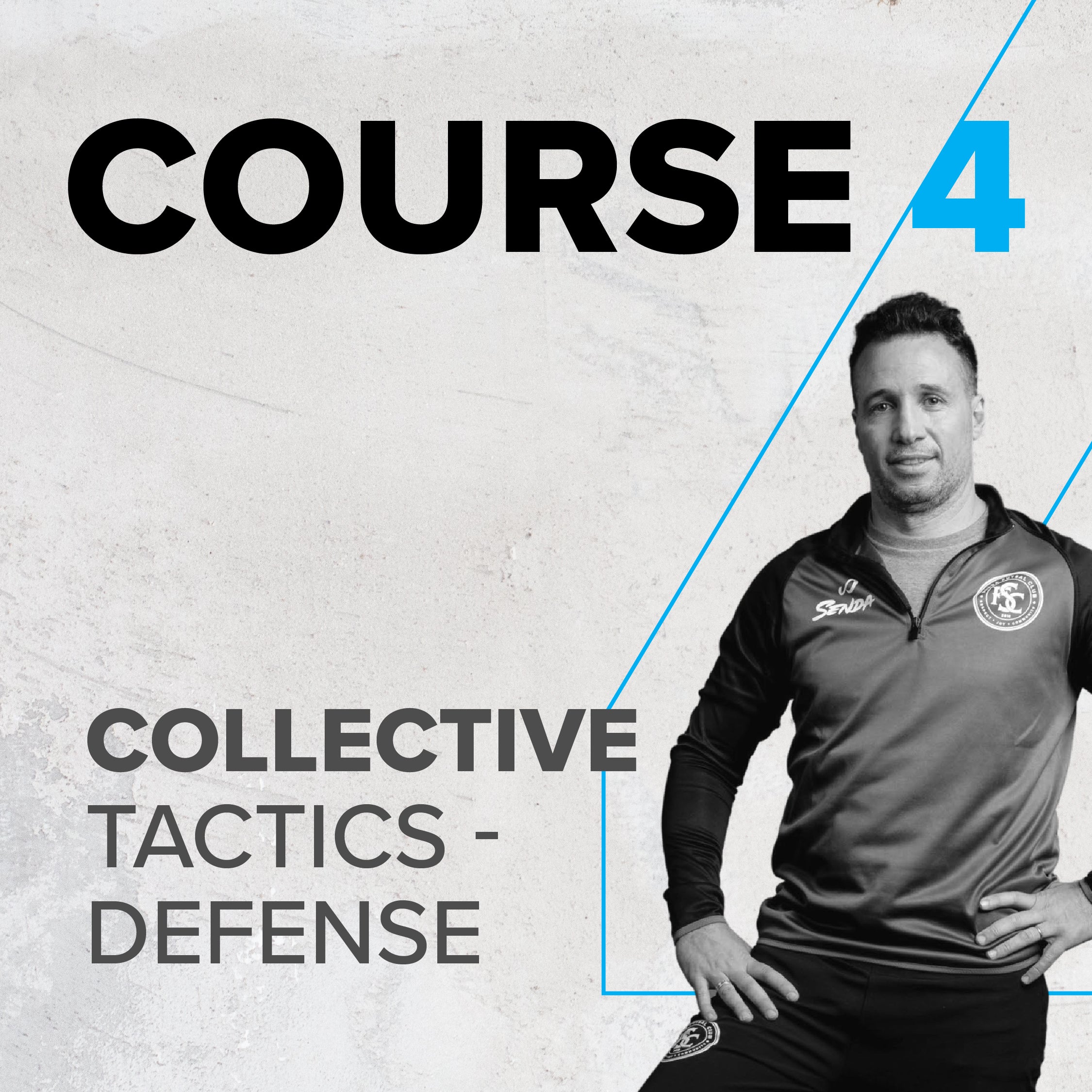 Course 4: Collective Tactics - Defense